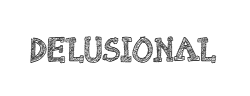 Delusional字体